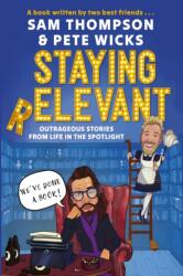 Staying Relevant (ISBN: 9781408735046)