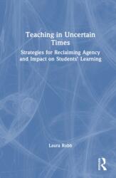 Teaching in Uncertain Times (ISBN: 9781041271857)