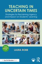 Teaching in Uncertain Times (ISBN: 9781041271840)