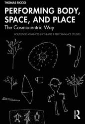 Performing Body, Space, and Place (ISBN: 9781041168041)