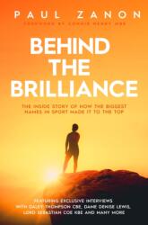 Behind The Brilliance (ISBN: 9781916811577)
