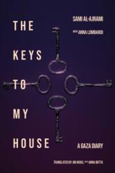 The Keys to My House (ISBN: 9781623715540)