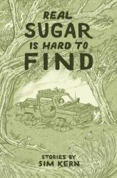Real Sugar is Hard to Find (ISBN: 9781623715472)