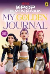 KPop Demon Hunters: My Golden Journal (ISBN: 9780241838112)