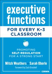 Executive Functions for Every K-3 Classroom (ISBN: 9798348809935)