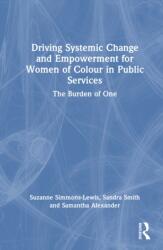 Driving Systemic Change and Empowerment for Women of Colour in Public Services (ISBN: 9781041295372)