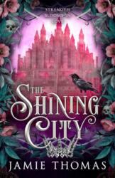 The Shining City (ISBN: 9780316595346)