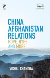 China Afghanistan Relations (ISBN: 9788199116245)