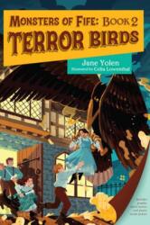 Monsters of Fife: Terror Birds (ISBN: 9781623547912)