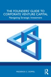 The Founders' Guide to Corporate Venture Capital (ISBN: 9781041282020)