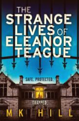 The Strange Lives of Eleanor Teague (ISBN: 9781807470012)
