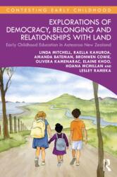 Explorations of Democracy, Belonging and Relationships with Land (ISBN: 9781032976372)