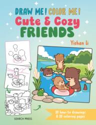 Draw me! Color me! : Cute & Cozy Friends (ISBN: 9781800924376)