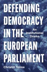 Defending Democracy in the European Parliament (ISBN: 9780691286198)