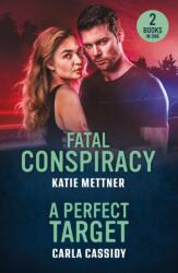 Fatal Conspiracy / A Perfect Target (ISBN: 9780263420425)