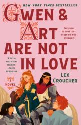 The Gwen & Art Are Not in Love (ISBN: 9781250411723)