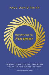 Hardwired for Forever (ISBN: 9780310371526)