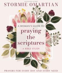 A Woman's Guide to Praying the Scriptures (ISBN: 9780310180166)