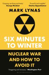 Six Minutes to Winter (ISBN: 9781399410502)
