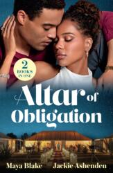 Altar Of Obligation (ISBN: 9780263418378)
