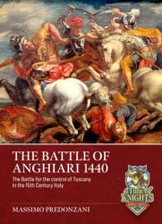 The Battle of Anghiari, June 29, 1440 (ISBN: 9781804519936)