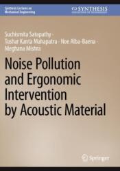 Noise Pollution and Ergonomic Intervention by Acoustic Material (ISBN: 9783031663109)