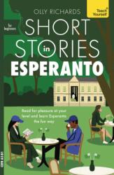 Short Stories in Esperanto for Beginners (ISBN: 9781399823517)