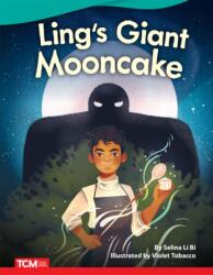 Ling's Giant Mooncake (ISBN: 9781087601311)