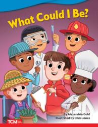 What Could I Be? (ISBN: 9781087601007)