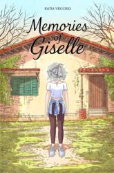 Memories of Giselle - VECCHIO KATIA (ISBN: 9781534330757)