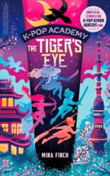 K-Pop Academy: Tiger's Eye (ISBN: 9781398561472)