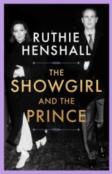 The Showgirl and the Prince (ISBN: 9781035097692)