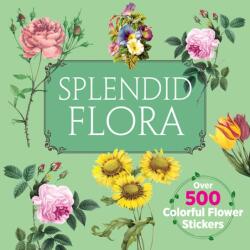 Splendid Flora (ISBN: 9780486856933)