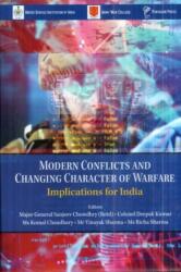 Modern Conflicts and Changing Character of Warfare (ISBN: 9788199352780)