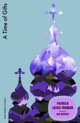 A Time of Gifts (ISBN: 9781399836852)