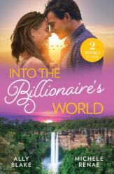 Into The Billionaire's World (ISBN: 9780263419450)