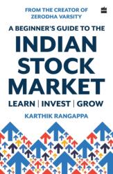 A Beginner's Guide to the Indian Stock Market (ISBN: 9789369898763)