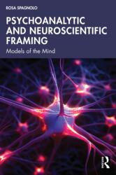 Psychoanalytic and Neuroscientific Framing (ISBN: 9781032939803)