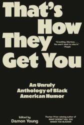 That's How They Get You (ISBN: 9780593468715)