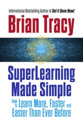 SuperLearning Made Simple (ISBN: 9781722507411)