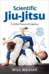 Scientific Jiu-Jitsu (ISBN: 9781594390425)