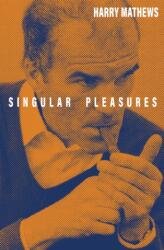 Singular Pleasures (ISBN: 9781628976472)