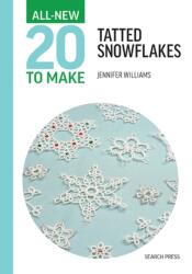 All-New Twenty To Make: Tatted Snowflakes (ISBN: 9781800923300)
