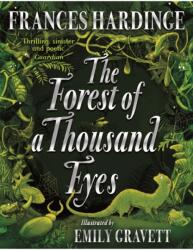 The Forest of a Thousand Eyes (ISBN: 9781529090819)