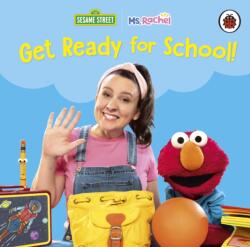 Ms Rachel/Sesame Street: Get Ready for School! (ISBN: 9780241828892)