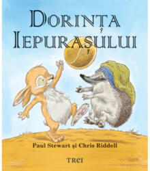 Dorinta Iepurasului - Paul Stewart. Traducere Daniel Mandita (ISBN: 9786067191981)