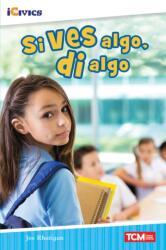 Si ves algo, di algo (ISBN: 9781087622729)