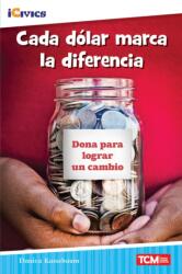 Cada dolar marca la diferencia (ISBN: 9781087622637)