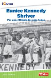 Eunice Kennedy Shriver: por unas Olimpiadas para todos (ISBN: 9781087622576)