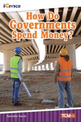 How Do Governments Spend Money? (ISBN: 9781087615448)